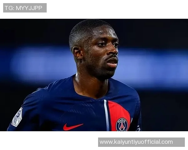 法甲身价排行榜揭晓巴黎队员占据前列登贝莱领衔9000万欧球员众多